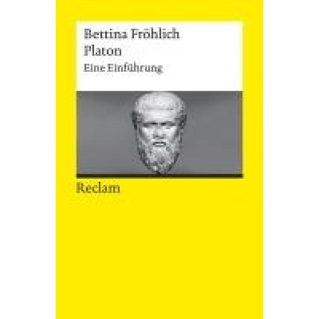 9783150144145 - Fröhlich Bettina Platon Eine Einführung
