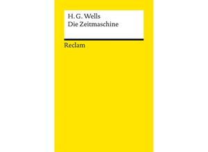 9783150144299 - Die Zeitmaschine - H G Wells Taschenbuch