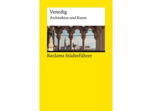 9783150144459 - Reclams Städteführer Venedig - Elisabeth Wünsche-Werdehausen Taschenbuch