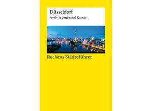 9783150144671 - Reclams Städteführer Düsseldorf - Hannah Schiefer Taschenbuch