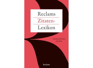 9783150144732 - Reclams Zitaten-Lexikon - Johannes John Taschenbuch