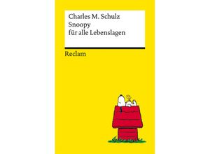 9783150144879 - Snoopy für alle Lebenslagen - Charles M Schulz Taschenbuch