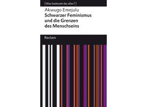 9783150144909 - Schwarzer Feminismus und die Grenzen des Menschseins - Akwugo Emejulu Taschenbuch