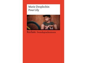 9783150145159 - Pour Lily - Marie Desplechin Taschenbuch