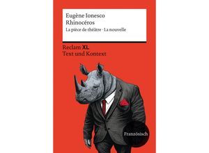 9783150145265 - Rhinocéros La pièce de théâtre · La nouvelle - Eugène Ionesco Taschenbuch