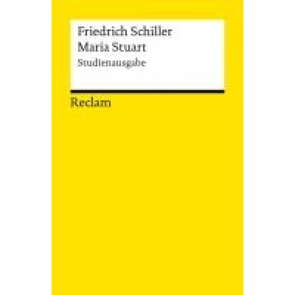 9783150145746 - Schiller Friedrich Maria Stuart Ein Trauerspiel Studienausgabe