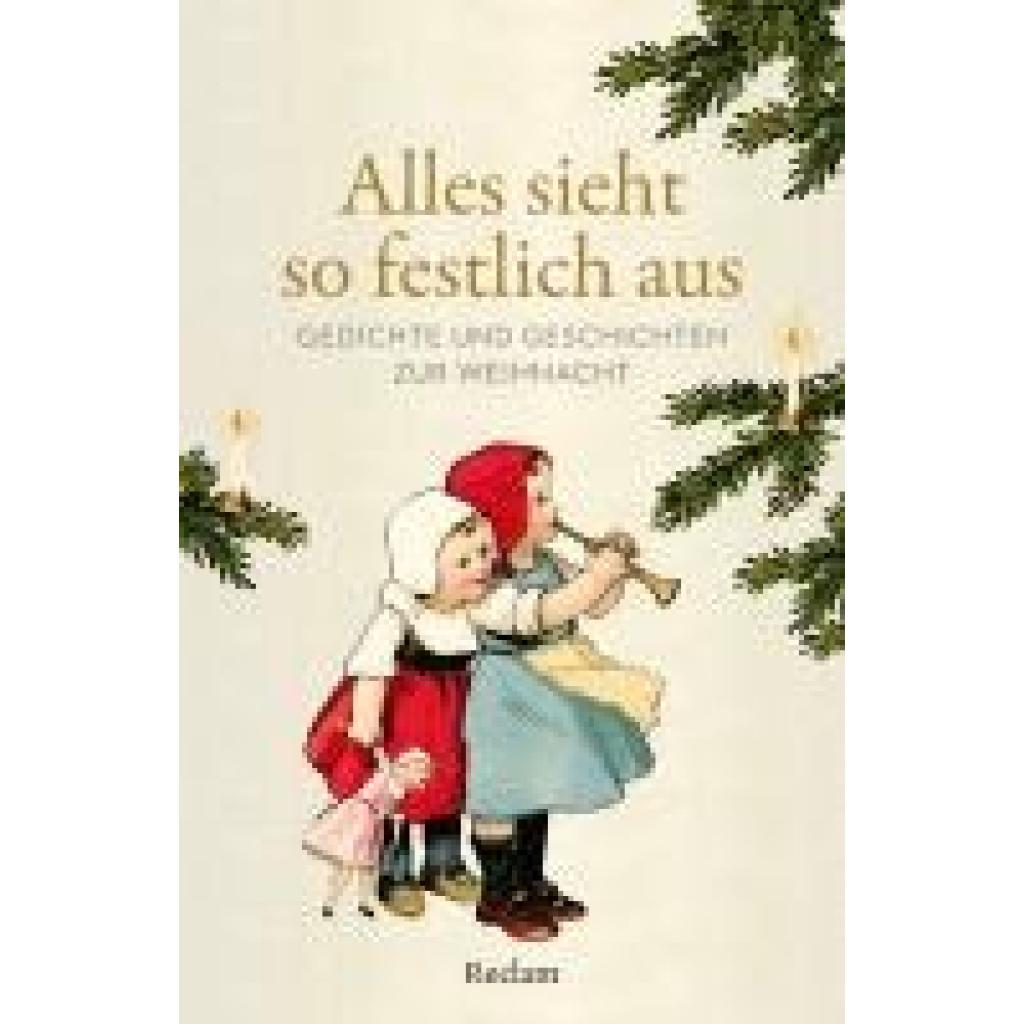 9783150146002 - Alles sieht so festlich aus Gedichte und Geschichten zur Weihnacht