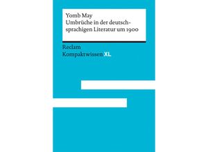 9783150152478 - Umbrüche in der deutschsprachigen Literatur um 1900 - Yomb May Kartoniert (TB)