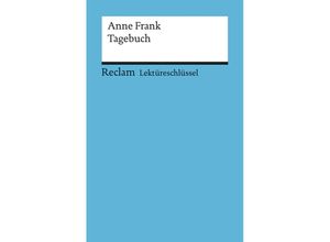 9783150154120 - Lektüreschlüssel Anne Frank Tagebuch - Anne Frank Kartoniert (TB)