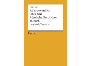 9783150180112 - Ab urbe condita Römische GeschichteBuch21 - Livius Taschenbuch