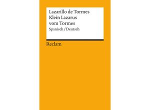 9783150184813 - Hartmut Köhler - GEBRAUCHT Lazarillo de Tormes  Klein Lazarus vom Tormes Neuübersetzung Spanisch   Deutsch - Preis vom 03062023 050417 h