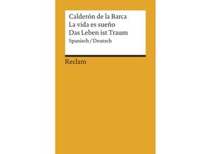 9783150185834 - La vida es sueño  Das Leben ist Traum - Pedro Calderón de la Barca Taschenbuch