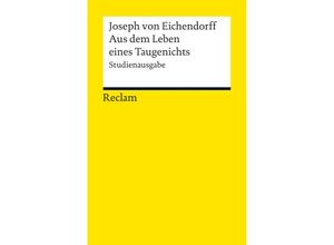 9783150190104 - Aus dem Leben eines Taugenichts - Josef Freiherr von Eichendorff Kartoniert (TB)