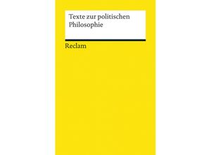 9783150192672 - Texte zur politischen Philosophie Kartoniert (TB)