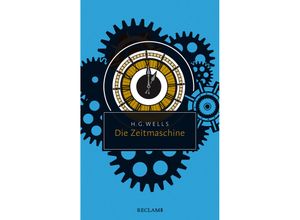 9783150207444 - Die Zeitmaschine - H G Wells Taschenbuch