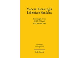 9783161467677 - Mancur Olsons Logik kollektiven Handelns - Mancur Olson Kartoniert (TB)