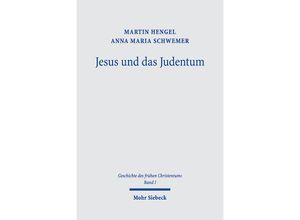 9783161493591 - Jesus und das Judentum - Martin Hengel Anna Maria Schwemer Kartoniert (TB)