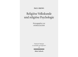 9783161510076 - Religiöse Volkskunde und religiöse Psychologie - Paul Drews Kartoniert (TB)