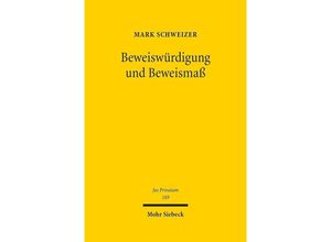 9783161536427 - Beweiswürdigung und Beweismaß - Mark Schweizer Leinen