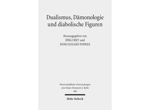 9783161543371 - Dualismus Dämonologie und diabolische Figuren Kartoniert (TB)