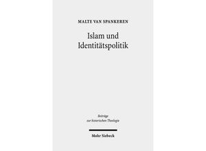 9783161553646 - Islam und Identitätspolitik - Malte van Spankeren Leinen