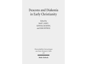 9783161566462 - Deacons and Diakonia in Early Christianity Kartoniert (TB)