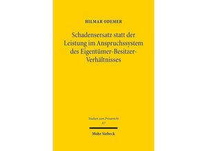 9783161582400 - Schadensersatz statt der Leistung im Anspruchssystem des Eigentümer-Besitzer-Verhältnisses - Hilmar Odemer Leinen