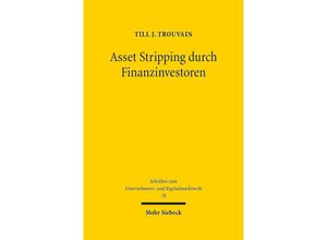 9783161583421 - Asset Stripping durch Finanzinvestoren - Till J Trouvain Leinen