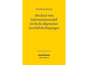 9783161589669 - Abschied vom Informationsmodell im Recht allgemeiner Geschäftsbedingungen - Peter McColgan Leinen