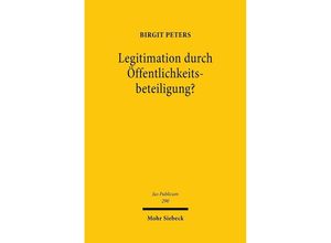 9783161591600 - Legitimation durch Öffentlichkeitsbeteiligung? - Birgit Peters Leinen