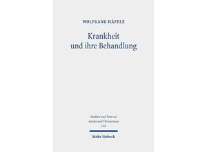 9783161591921 - Krankheit und ihre Behandlung - Wolfgang Häfele Kartoniert (TB)