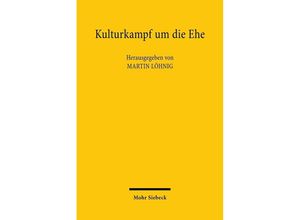 9783161593048 - Kulturkampf um die Ehe Kartoniert (TB)