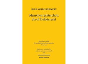 9783161593147 - Menschenrechtsschutz durch Deliktsrecht - Marie von Falkenhausen Kartoniert (TB)