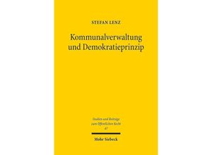 9783161594014 - Kommunalverwaltung und Demokratieprinzip - Stefan Lenz Kartoniert (TB)