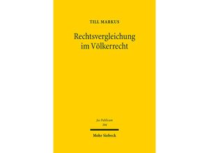 9783161595684 - Rechtsvergleichung im Völkerrecht - Till Markus Leinen