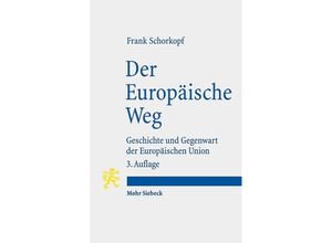 9783161596001 - Der Europäische Weg - Frank Schorkopf Kartoniert (TB)