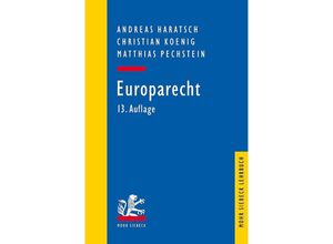 9783161596674 - Lehrbuch   Europarecht - Andreas Haratsch Christian Koenig Matthias Pechstein Kartoniert (TB)