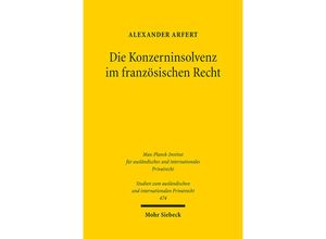 9783161601248 - Die Konzerninsolvenz im französischen Recht - Alexander Arfert Kartoniert (TB)