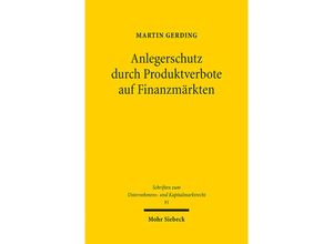 9783161607691 - Anlegerschutz durch Produktverbote auf Finanzmärkten - Martin Gerding Kartoniert (TB)