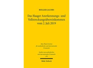 9783161608872 - Das Haager Anerkennungs- und Vollstreckungsübereinkommen vom 2 Juli 2019 - Holger Jacobs Kartoniert (TB)