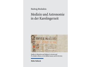 9783161610851 - Medizin und Astronomie in der Karolingerzeit - Hedwig Röckelein Gebunden