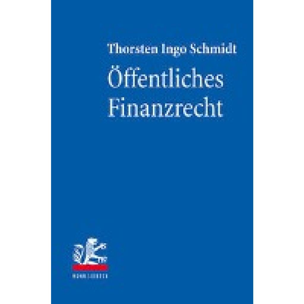 9783161621765 - Schmidt Thorsten Ingo Öffentliches Finanzrecht