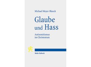 9783161623271 - Glaube und Hass - Michael Meyer-Blanck Kartoniert (TB)