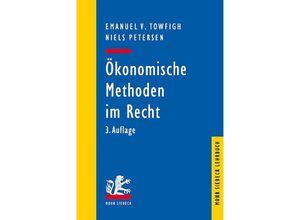 9783161623448 - Lehrbuch   Ökonomische Methoden im Recht - Emanuel V Towfigh Niels Petersen Kartoniert (TB)