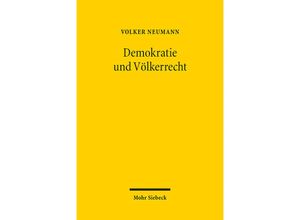 9783161625725 - Demokratie und Völkerrecht - Volker Neumann Kartoniert (TB)