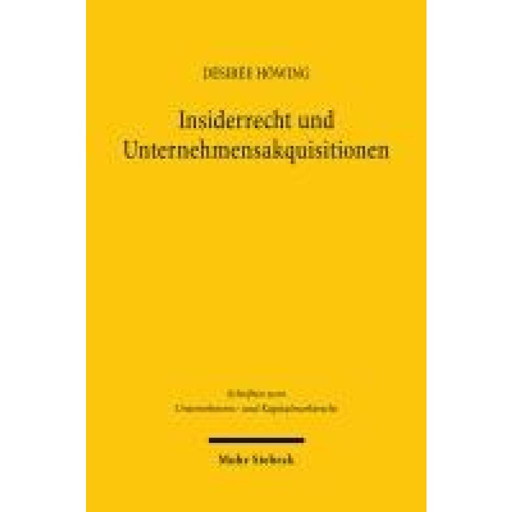 9783161626593 - Höwing Désirée Insiderrecht und Unternehmensakquisitionen