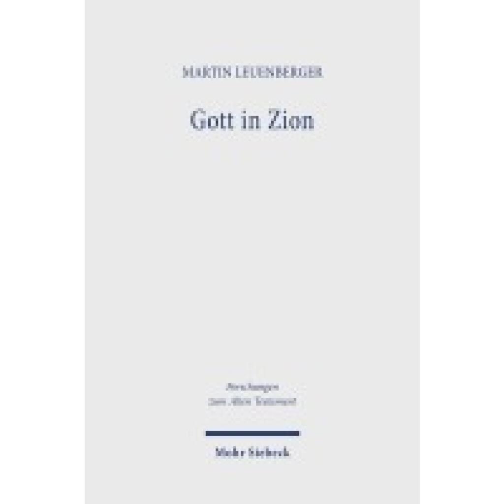 9783161633560 - Leuenberger Martin Gott in Zion