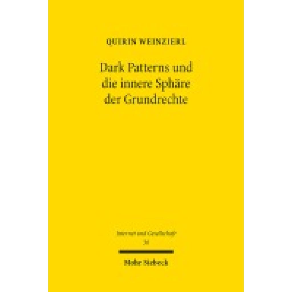 9783161634284 - Weinzierl Quirin Dark Patterns und die innere Sphäre der Grundrechte