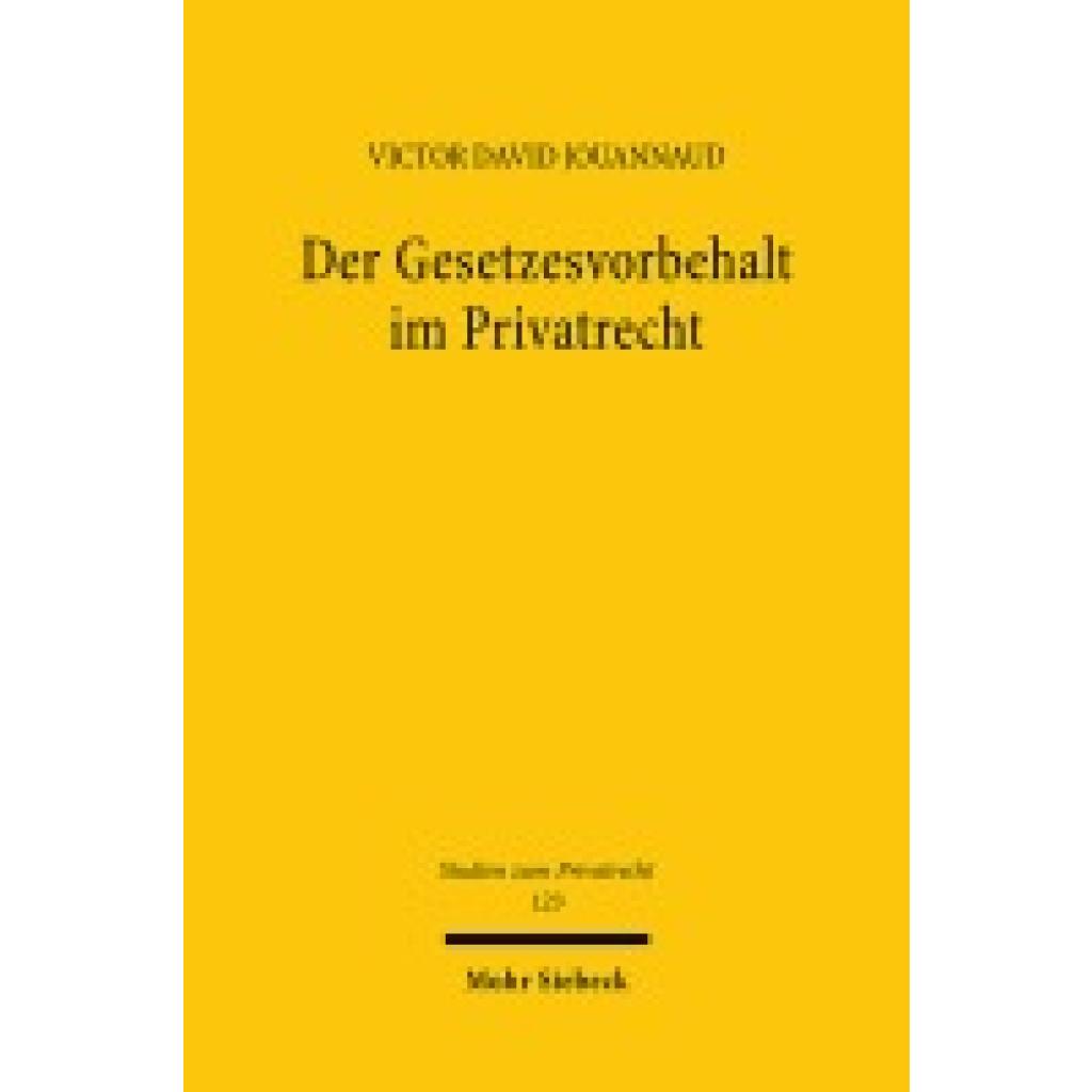 9783161637605 - Jouannaud Victor David Der Gesetzesvorbehalt im Privatrecht