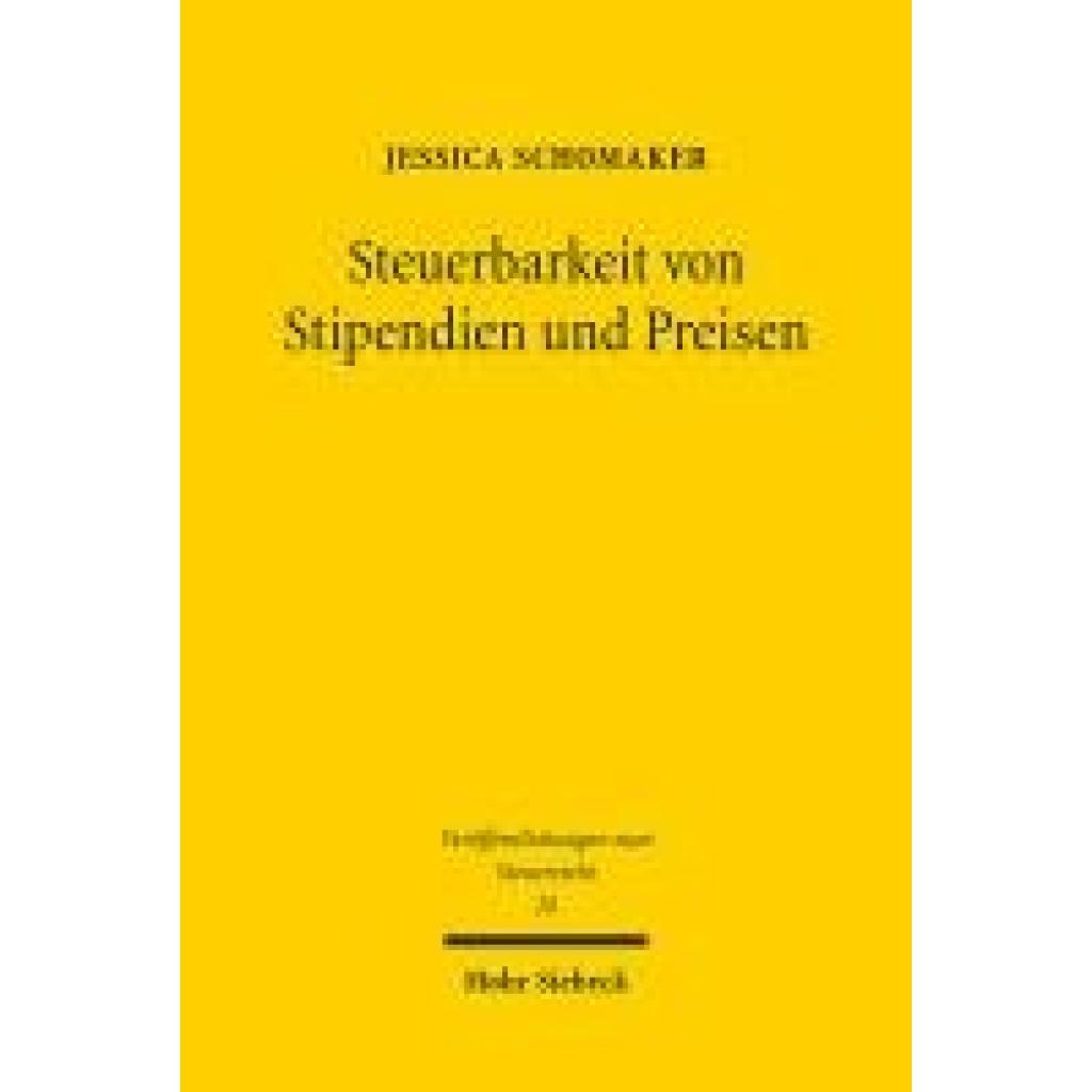 9783161641763 - Schomaker Jessica Steuerbarkeit von Stipendien und Preisen